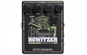 Electro Harmonix 15 Watt Howitzer