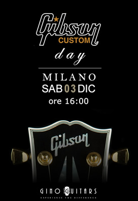 Evento Gibson Custom Shop - Made2Measure Event Evento Gibson Custom Shop - Made2Measure Event